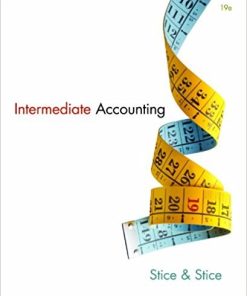 Intermediate Accounting 19th by Earl K Stice