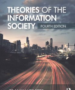 Theories of the Information Society 4th 4E