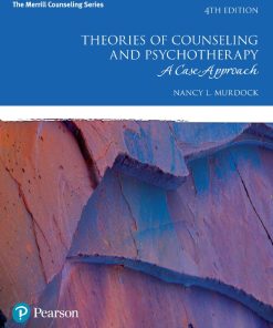 Theories of Counseling and Psychotherapy A Case Approach 4th 4E