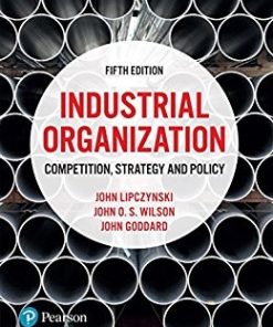 Industrial Organization Competition Strategy and Policy 5th