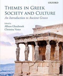 Themes in Greek Society and Culture An Introduction