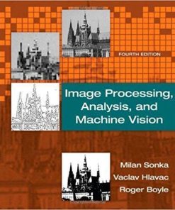 Image Processing Analysis And Machine Vision 4Th