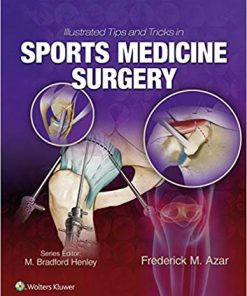 Illustrated Tips and Tricks in Sports Medicine Surgery First
