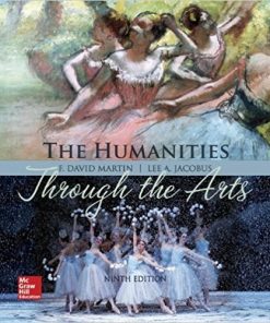 Humanities through the Arts 9th by F David Martin
