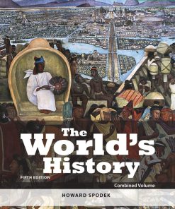 The World8217s History 5th 5E Howard Spodek