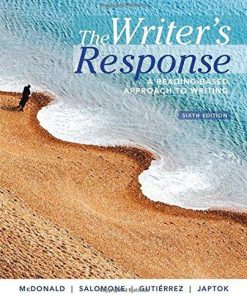 The Writer8217s Response A ReadingBased Approach to Writing 6th