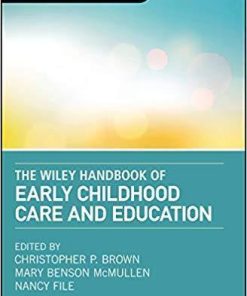 The Wiley Handbook of Early Childhood Care and Education