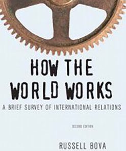 How the World Works 2nd 2E Russell Bova