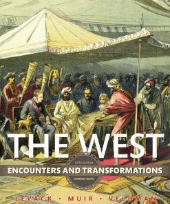 The West Encounters and Transformations 5th 5E Brian Levack