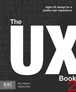 The UX Book Agile UX Design for a Quality User Experience
