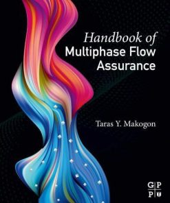 Handbook Of Multiphase Flow Assurance