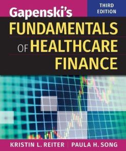 Gapenskis Fundamentals Of Healthcare Finance 3Rd