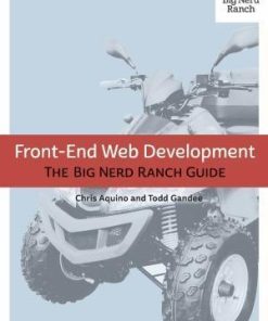 Front End Web Development The Big Nerd Ranch Guide