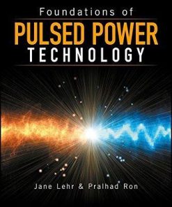 Foundations Of Pulsed Power Technology