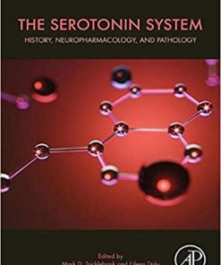 The Serotonin System History Neuropharmacology and Pathology
