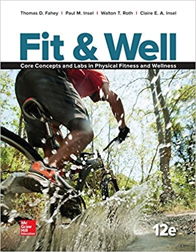 Fit 038 Well Core Concepts and Labs in Physical Fitness 12th by Thomas Fahey