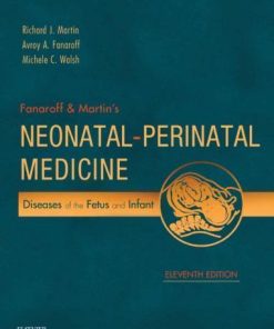 Fanaroff Martins Neonatal Perinatal Medicine 11Th